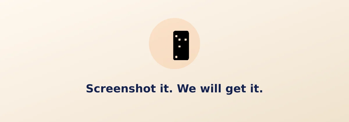 Screenshot it. We will get it.
