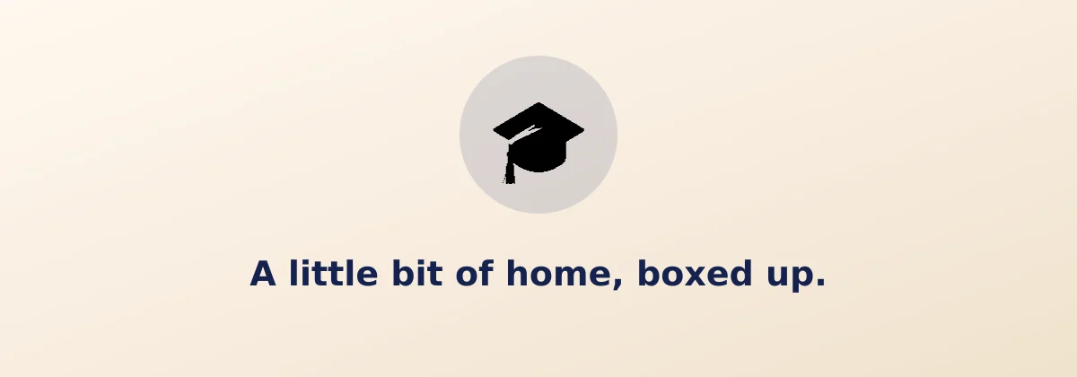 A little bit of home, boxed up.